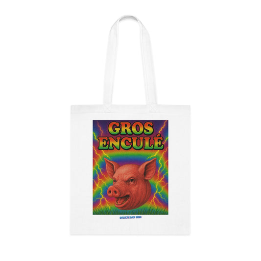 Tote bag cochon “Gros enculé”