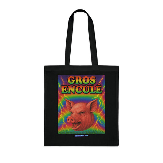 Tote bag cochon “Gros enculé”