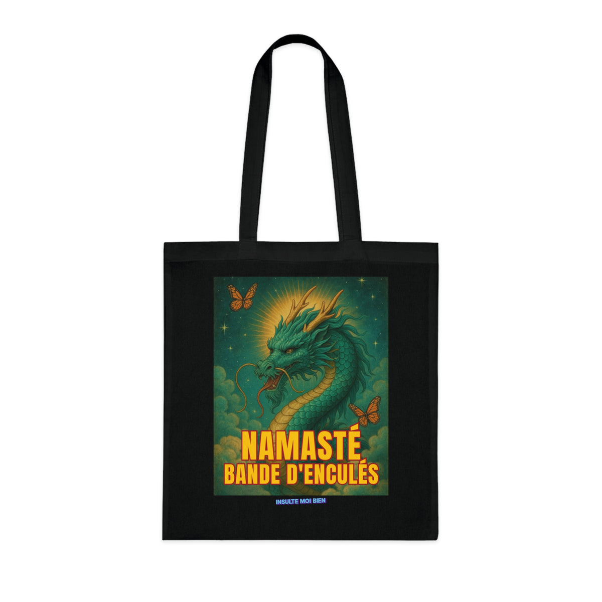 Tote bag dragon “Namasté bande d’enculés”
