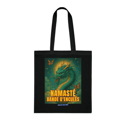 Tote bag dragon “Namasté bande d’enculés”