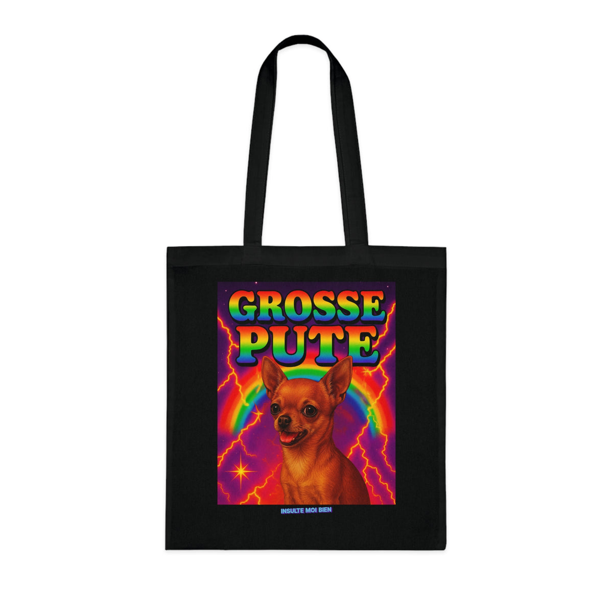 Tote bag Chihuahua “Grosse pute”